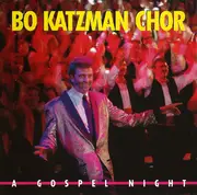 CD - Bo Katzman Chor - A Gospel Night