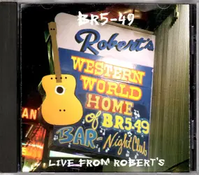 Br549 - Live From Robert's