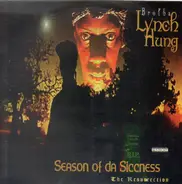 Brotha Lynch Hung - Season Of Da Siccness (The Resurrection)