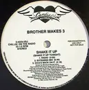 12'' - Brother Makes 3 - Shake It Up (Shake It Up Tonight)