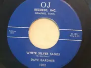 Brother Dave Gardner - White Silver Sands / Fat Charlie
