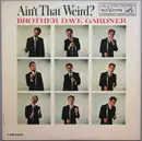 LP - Brother Dave Gardner - Ain't That Weird - Mono