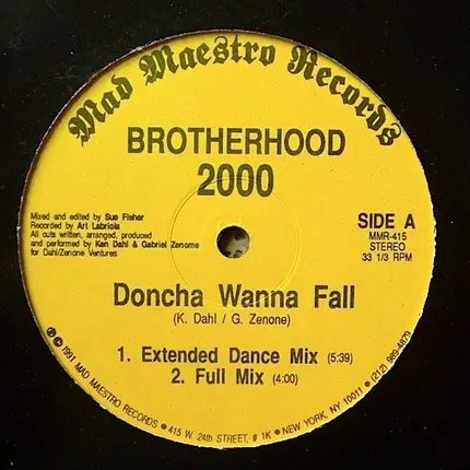 Brotherhood 2000 - Doncha Wanna Fall