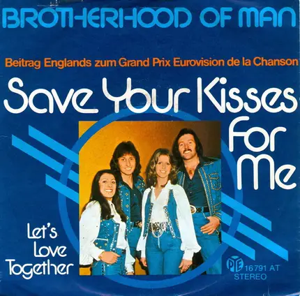 Brotherhood Of Man - Save Your Kisses For Me