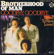 Brotherhood Of Man - Goodbye Goodbye