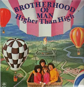 The Brotherhood of Man - Higher Than High