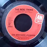 7'' - The Brothers Johnson - The Real Thing/I Want You