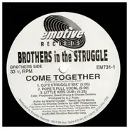 Brothers In The Struggle - Come Together