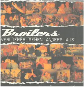 The Broilers - Verlierer Sehen Anders Aus