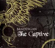 Braddigan - The Captive