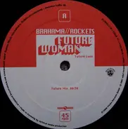 Brahama / Rockets - Future Woman (Future Love)