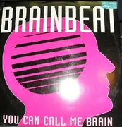 12'' - Brainbeat - You Can Call Me Brain