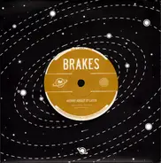 Brakes - Why Tell The Truth (When It's Easier To Lie) / Worry About It Later
