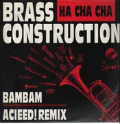 12'' - Brass Construction - Ha Cha Cha (Bambam Acieed! Remix)