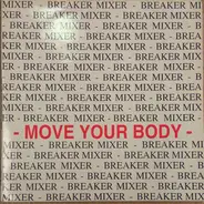 Breaker Mixer - Move Your Body