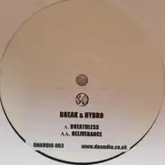 Break & Hydro - Breathless / Deliverance