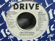 7inch Vinyl Single - Brenda & Herb - I Who Have Nothing