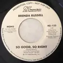 7inch Vinyl Single - Brenda Russell - So Good, So Right