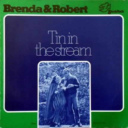 Brenda Wootton & Robert Bartlett - Tin In The Stream