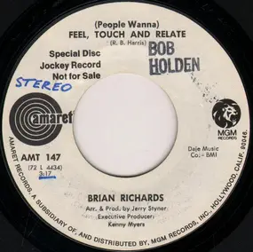 Brian Richards - (People Wanna) Feel, Touch And Relate / Carmen