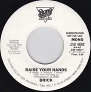 Brick - Raise Your Hands