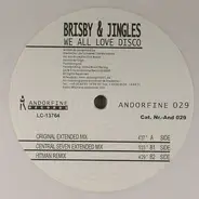 Brisby & Jingles - We All Love Disco