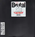 12inch Vinyl Single - Brutal Bill - I Can Feel It