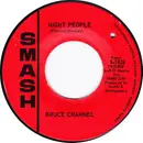 7inch Vinyl Single - Bruce Channel - Night People