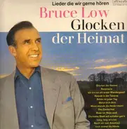 Bruce Low - Glocken der Heimat