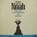 LP - Bruce Low - Der Herr Sprach Noah (Bruce Low Singt Gospelsongs Und Spirituals)