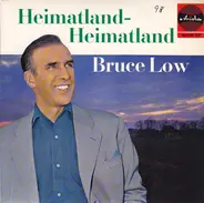 Bruce Low - Heimatland - Heimatland