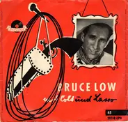 Bruce Low - Mit Colt Und Lasso