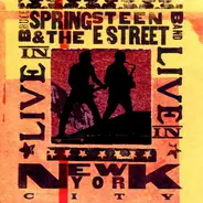 Bruce Springsteen & The E-Street Band - Live In New York City