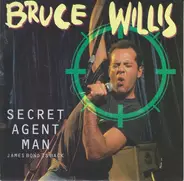 Bruce Willis - Secret Agent Man