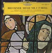 Bruckner - Messe Nr.3 f-moll