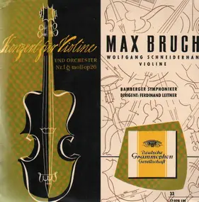 Max Bruch - Konzert für Violine und Orch Nr.1 g-moll op26,, Schneiderhan