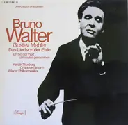 Bruno Walter Conducts Gustav Mahler - Kerstin Thorborg & Charles Kullman - Wiener Philharmoniker - Das Lied Von Der Erde; Ich Bin Der Welt Abhanden Gekommen