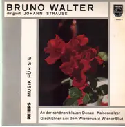 Bruno Walter, Columbia Symph Orch - Johann Strauss