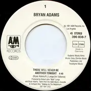 7inch Vinyl Single - Bryan Adams - There Will Never Be Another Tonight