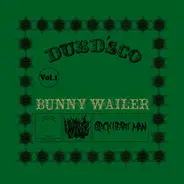 Bunny Wailer - Dubd'sco Vol. 1