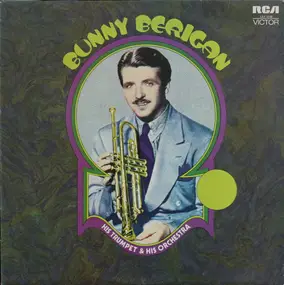 Bunny Berigan - Bunny Berigan - His Trumpet And Orchestra
