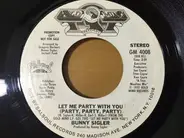 Bunny Sigler - Let Me Party With You (Party, Party, Party)