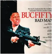 12inch Vinyl Single - Buc Fifty - Bad Man