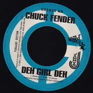 Buccaneer / Chuck Fender - Bruk Weh / Deh Girl Deh