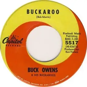 Buck Owens - Buckaroo / If You Want A Love