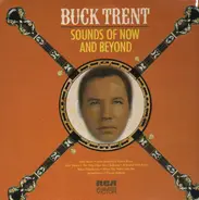 Buck Trent - Sounds of Now and Beyond