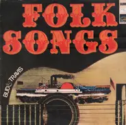 Bud And Travis - Folksongs