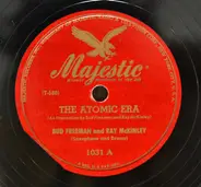 Bud Freeman And Ray McKinley / Bud Freeman's All Star Orchestra - The Atomic Era / I'm Just Wild About Harry