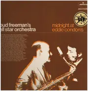 Bud Freemans All Star Orchestra - Midnight at Eddie Condon's