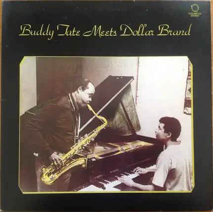 Buddy Tate Meets Dollar Brand - Buddy Tate Meets Dollar Brand